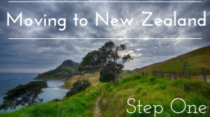 Moving to New Zealand, Step 1
